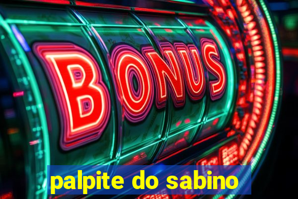 palpite do sabino